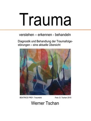 cover image of Trauma  verstehen--erkennen--behandeln
